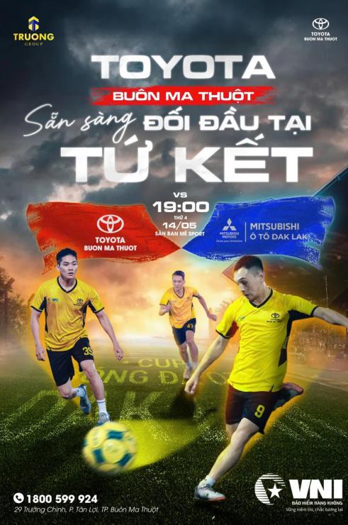 TOYOTA BUÔN MA THUỘT SẴN SÀNG CHINH PHỤC TRẬN TỨ KẾT CÚP BÓNG ĐÁ Ô TÔ ĐẮK LẮK 2025