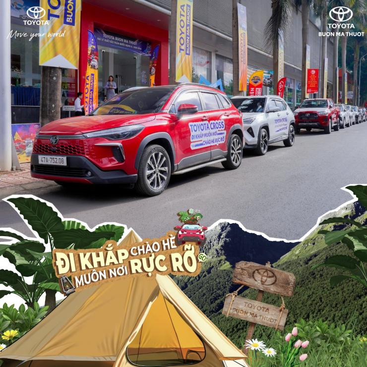 TRẢI NGHIỆM TOYOTA CROSS – CHÀO HÈ RỰC RỠ TẠI TOYOTA BUÔN MA THUỘT