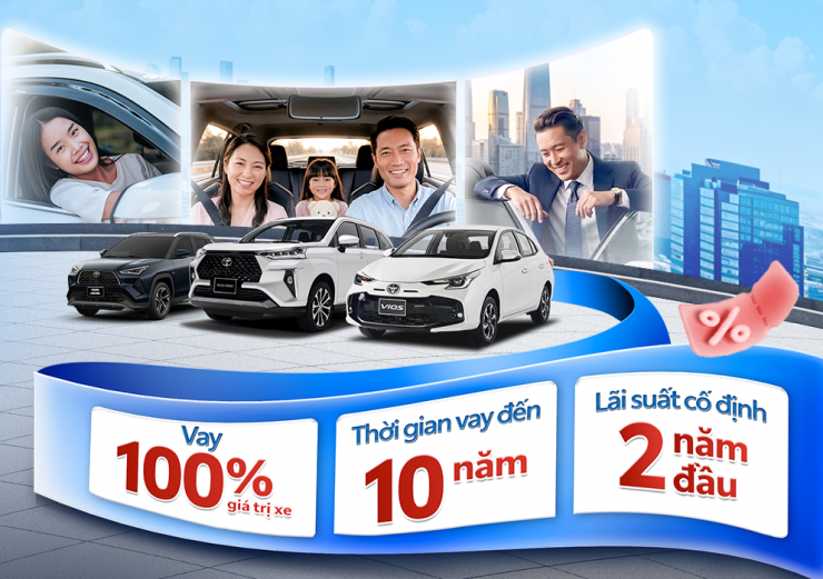 VAY MUA TOYOTA KHÔNG CẦN VỐN: CHƯƠNG TRÌNH VAY TRẢ TRƯỚC 0 ĐỒNG