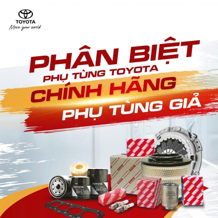 PHÂN BIỆT PHỤ TÙNG TOYOTA CHÍNH HÃNG VÀ PHỤ TÙNG GIẢ: BẢO VỆ XE – BẢO VỆ AN TOÀN