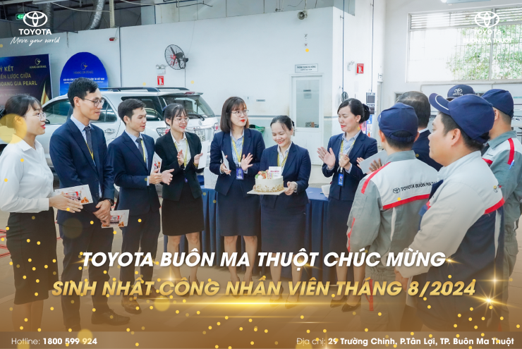 TOYOTA BUÔN MA THUỘT CHÚC MỪNG SINH NHẬT CÔNG NHÂN VIÊN THÁNG 8/2024