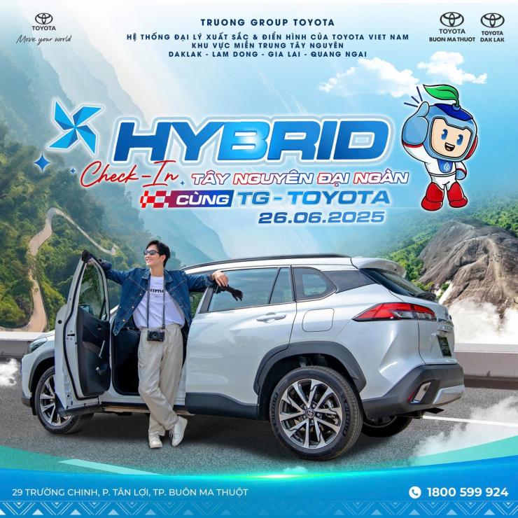 HYBRID CHECK-IN TÂY NGUYÊN ĐẠI NGÀN CÙNG TOYOTA BUÔN MA THUỘT