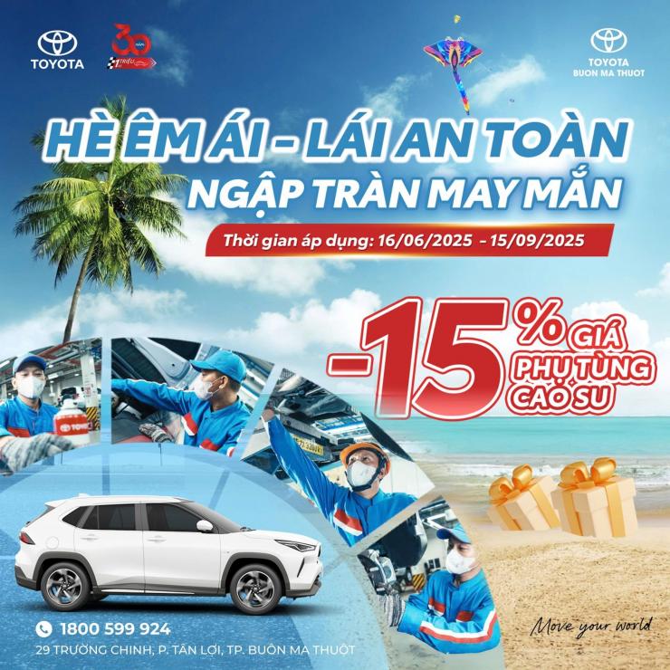 BẢO DƯỠNG ĐÚNG LÚC – HÈ ÊM ÁI – LÁI AN TOÀN CÙNG TOYOTA BUÔN MA THUỘT