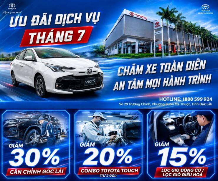 ƯU ĐÃI DỊCH VỤ THÁNG 7 TẠI TOYOTA BUÔN MA THUỘT: GIẢM ĐẾN 30% NHIỀU HẠNG MỤC CHĂM SÓC XE