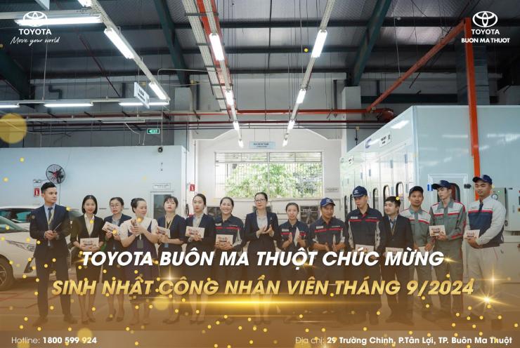 TOYOTA BUÔN MA THUỘT CHÚC MỪNG SINH NHẬT CÔNG NHÂN VIÊN THÁNG 9/2024