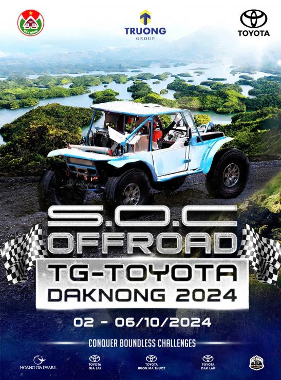 GIẢI ĐUA XE S.O.C OFFROAD TG-TOYOTA DAKNONG 2024! CHÍNH THỨC MỞ CỔNG ĐĂNG KÝ!