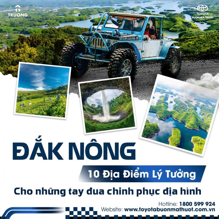 CÙNG TG-TOYOTA CHINH PHỤC 10 ĐỊA ĐIỂM LÝ TƯỞNG TẠI ĐẮK NÔNG